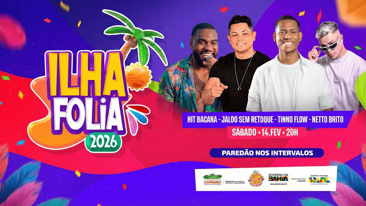 ILHA FOLIA 2026 - DIA 14/02 - Hit Bacana, Jaldo Sem Retoque, Tinno Flow & Netto Brito