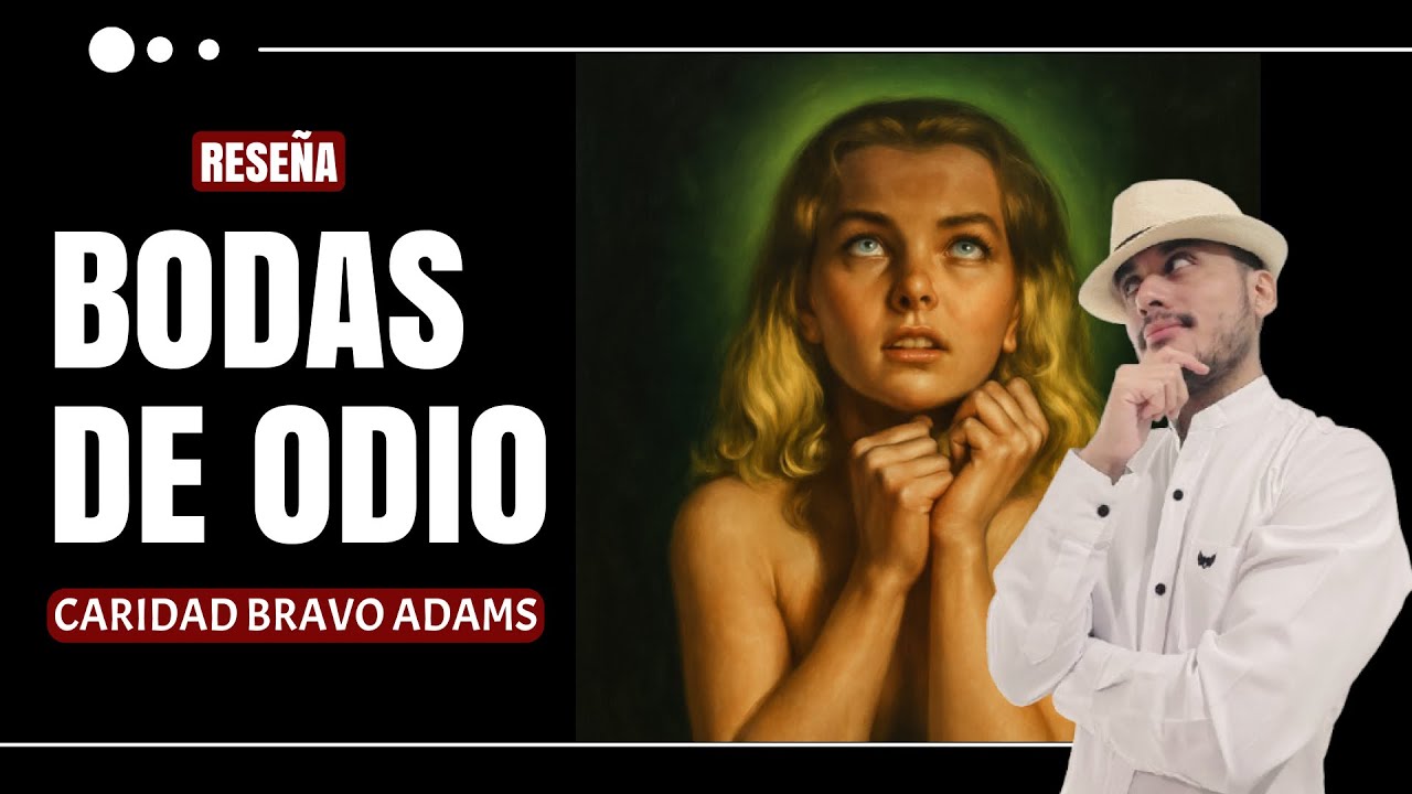¿Amor real? Bodas de Odio de Caridad Bravo Adams: ¿Deberías Leer Esta Novela?