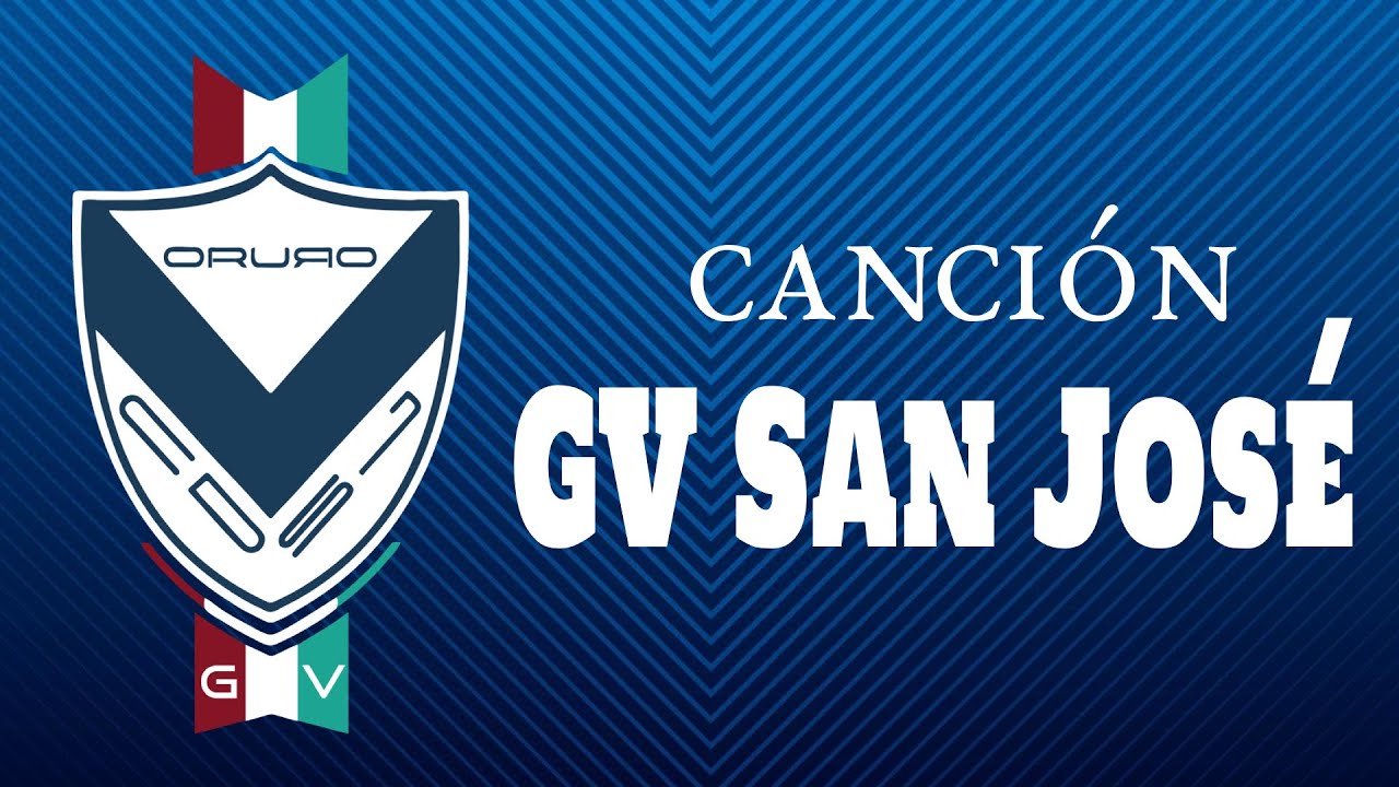 Canción GV San José de Oruro