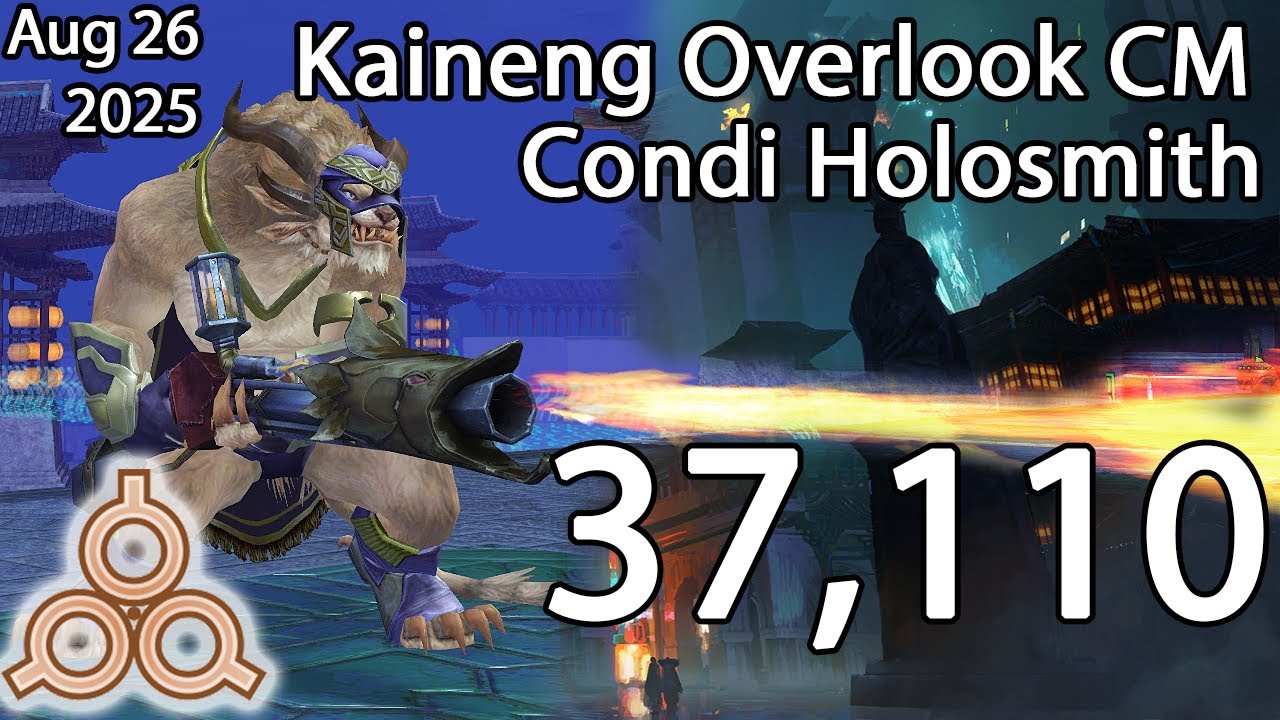 GW2 | Condi Holosmith p/p | 37k Kaineng Overlook CM  | Aug 28 2025
