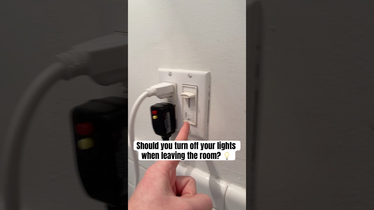 Should you turn off your lights when leaving the room? 💡