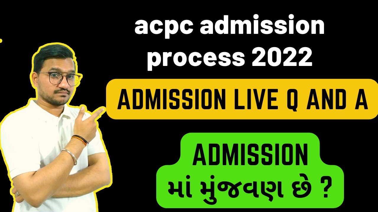 Acpc Admission Process 2022 Live Q And A ||Acpc 2022