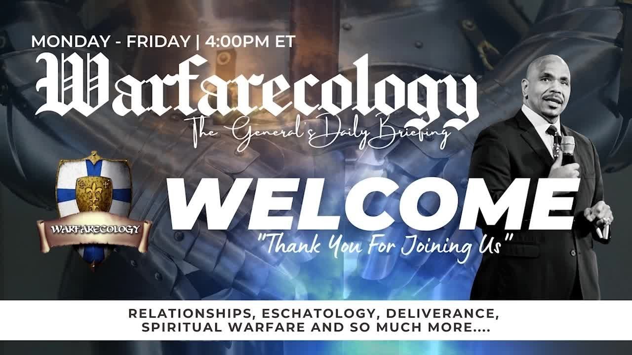 Eschatology Tuesday on Warfarecology w/ Bishop Bloomer & Dr. Kevin Williams - 4.19.22