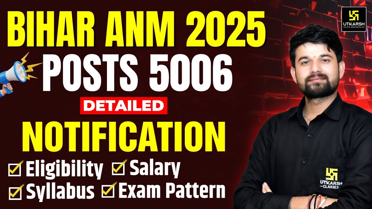 Bihar ANM Vacancy 2025 | Posts - 5006 | Eligibility, Exam Pattern, Salary, Age | Sagar Sir