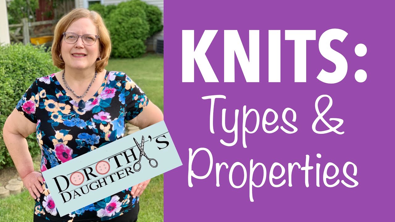 Knits: Types & Properties