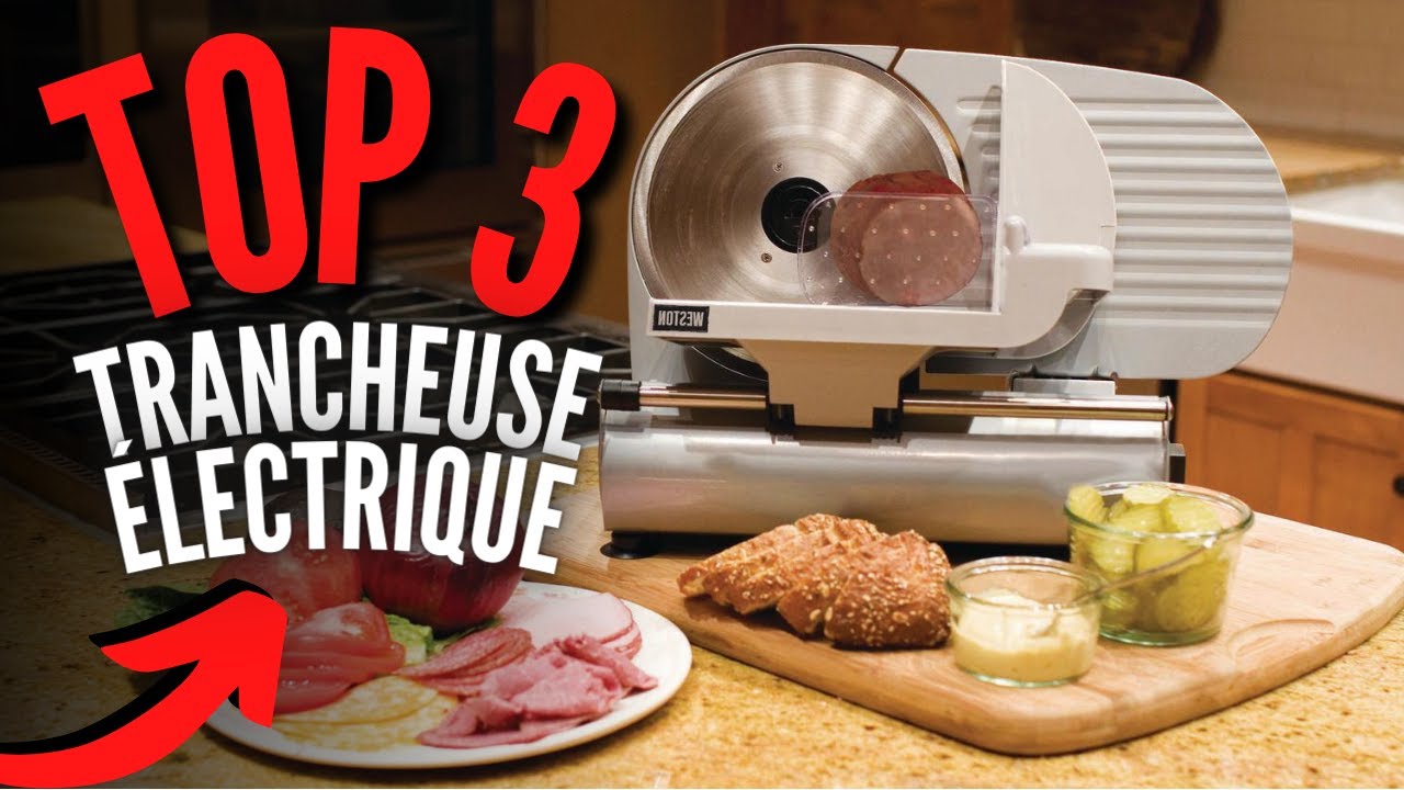 Meilleure Trancheuse &Eacute;lectrique 2023 (Charcuterie, Viande, Fromage, Fruits et L&eacute;gumes)