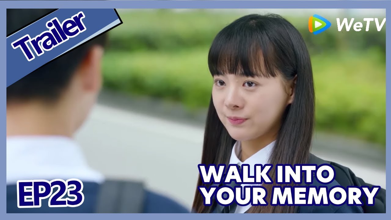 【ENG SUB 】Walk Into Your Memory EP23 An Ning enter Hao Qian's memory and find her sister dead reason