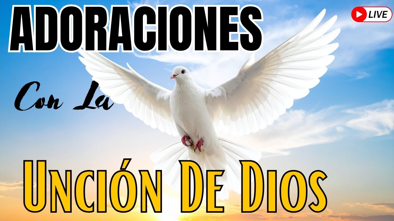 LLENOS CON EL PODER DE DIOS EN ADORACIÓN 1 Hora para quebrantarce 😭😭