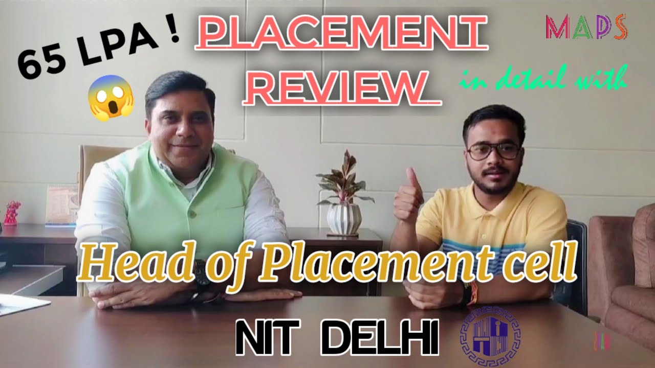 NIT Delhi DETAILED🧐 Campus Placement Review✅ 2022 ft. TnP Head @dr.kapilsharmanitdelhi