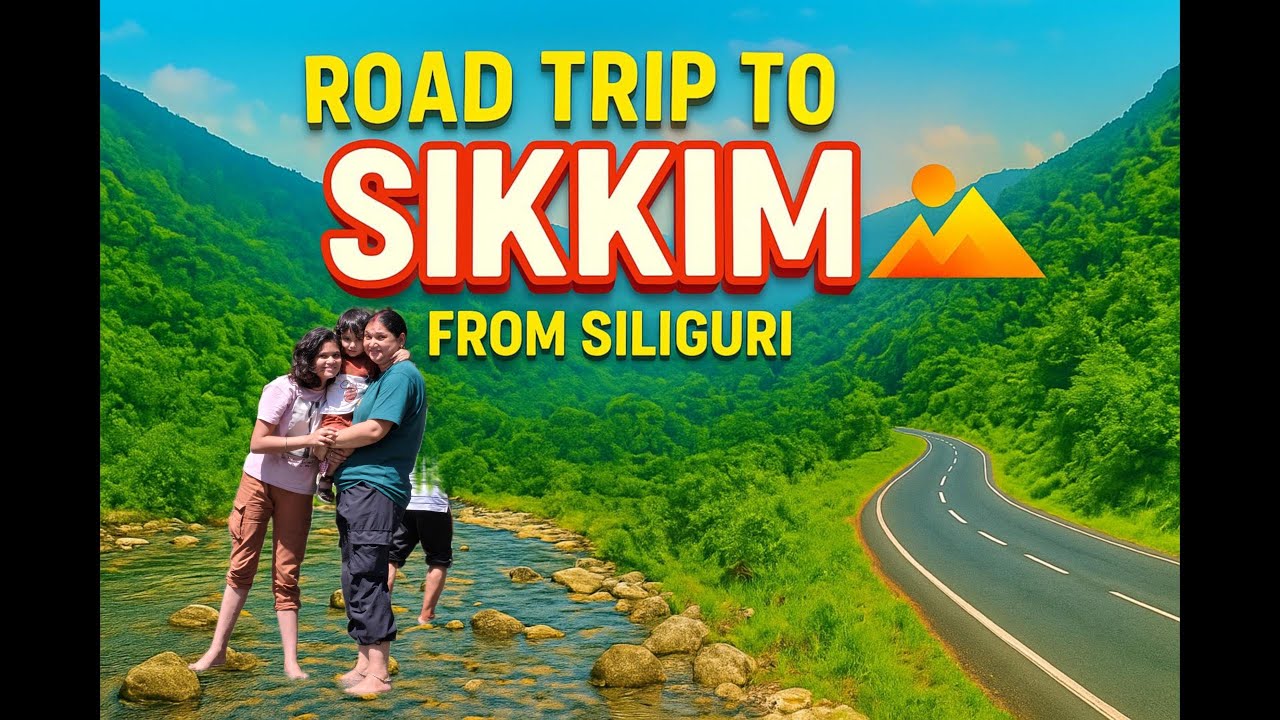 🚗 Road Trip to Sikkim | Siliguri to Aritar | Hidden Gem of East Sikkim 🌄