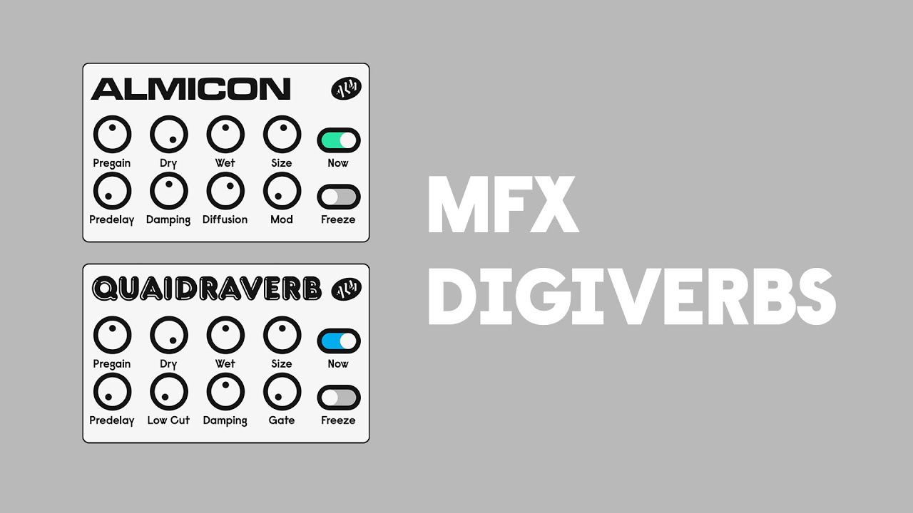 MFX DigiVerbs - Almicon & QuaidraVerb Plugins