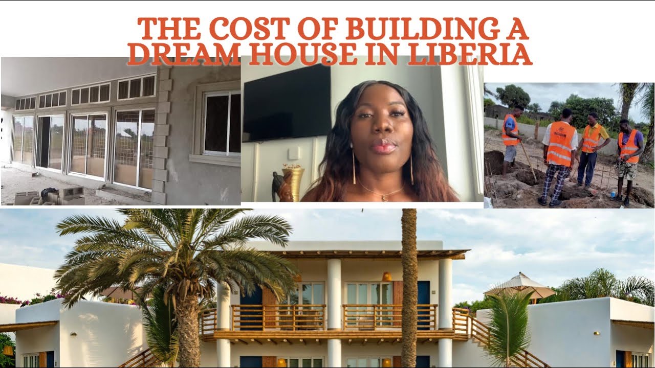 THE COST OF BUILDING A DREAM HOME IN LIBERIA,WEST AFRICA🇱🇷
