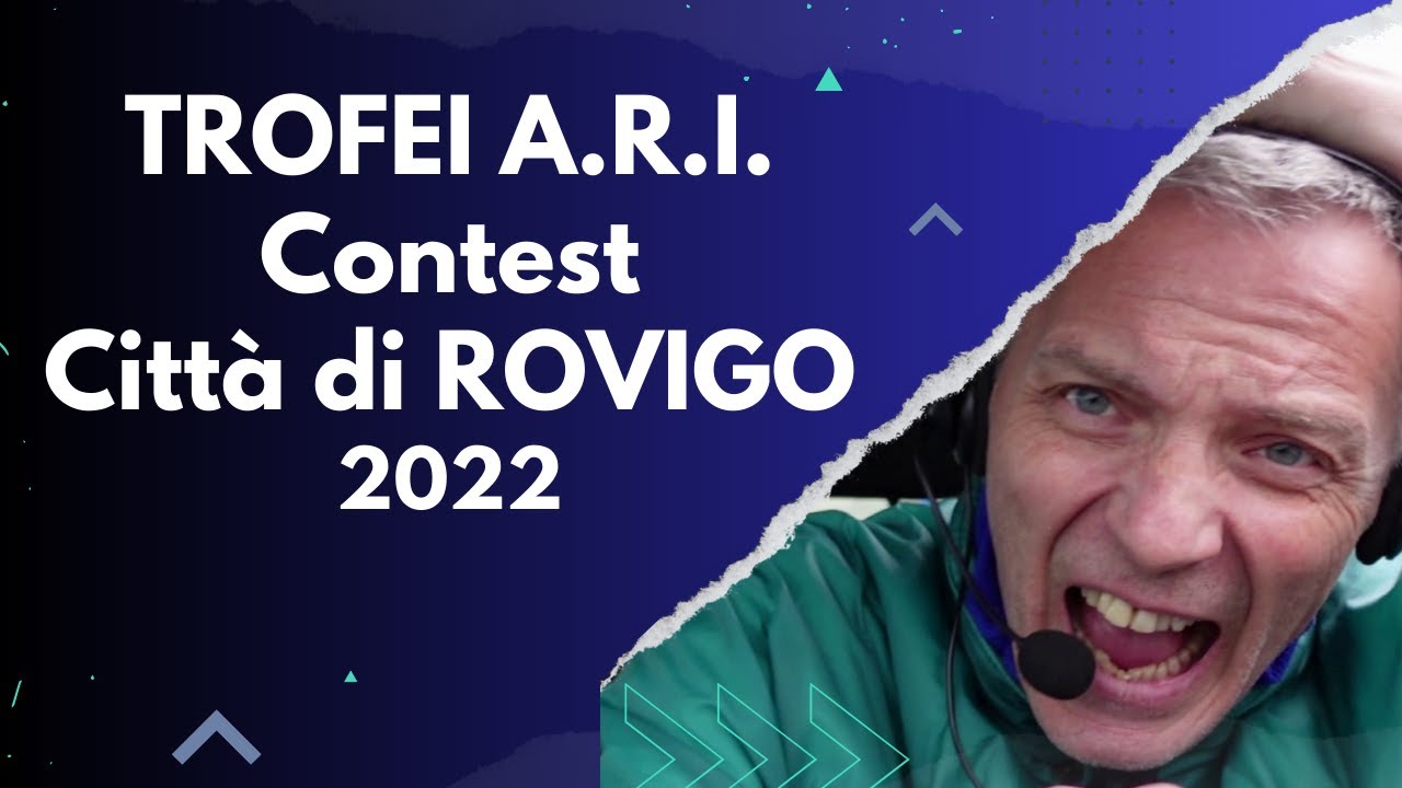 Trofei ARI VHF & UP - Contest Città di Rovigo - maggio 2022