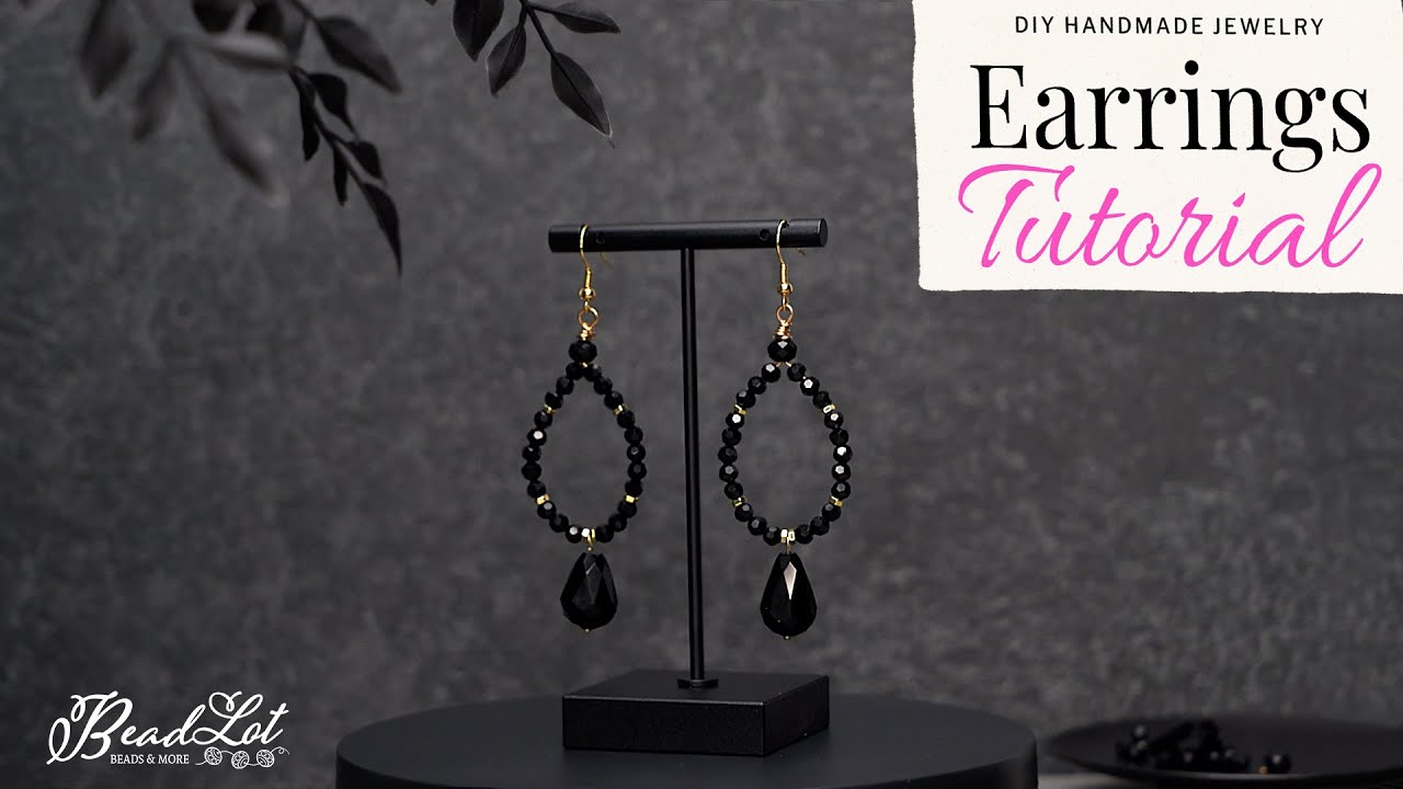 DIY Earrings - Handmade Beaded Crystal Teardrop Hanging Earrings - Easy Wire Jewelry Making Tutorial