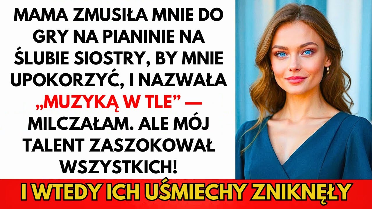 Máma Mě Donutila Hrát Na Sestřině Svatbě — Moje Píseň Smazala Její Úsměv