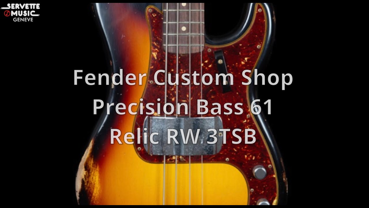 ServetteMusicTV :  Fender Custom Shop Precision Bass 61 Relic RW 3TSB