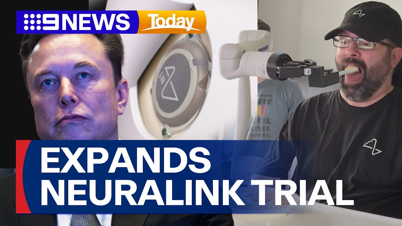 Elon Musk expands Neuralink brain chip human trial worldwide | 9 News Australia