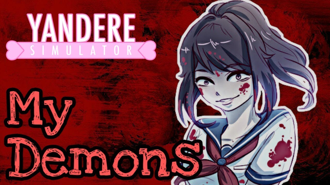 My Demons - Nightcore - Yandere Simulator/LoveSick