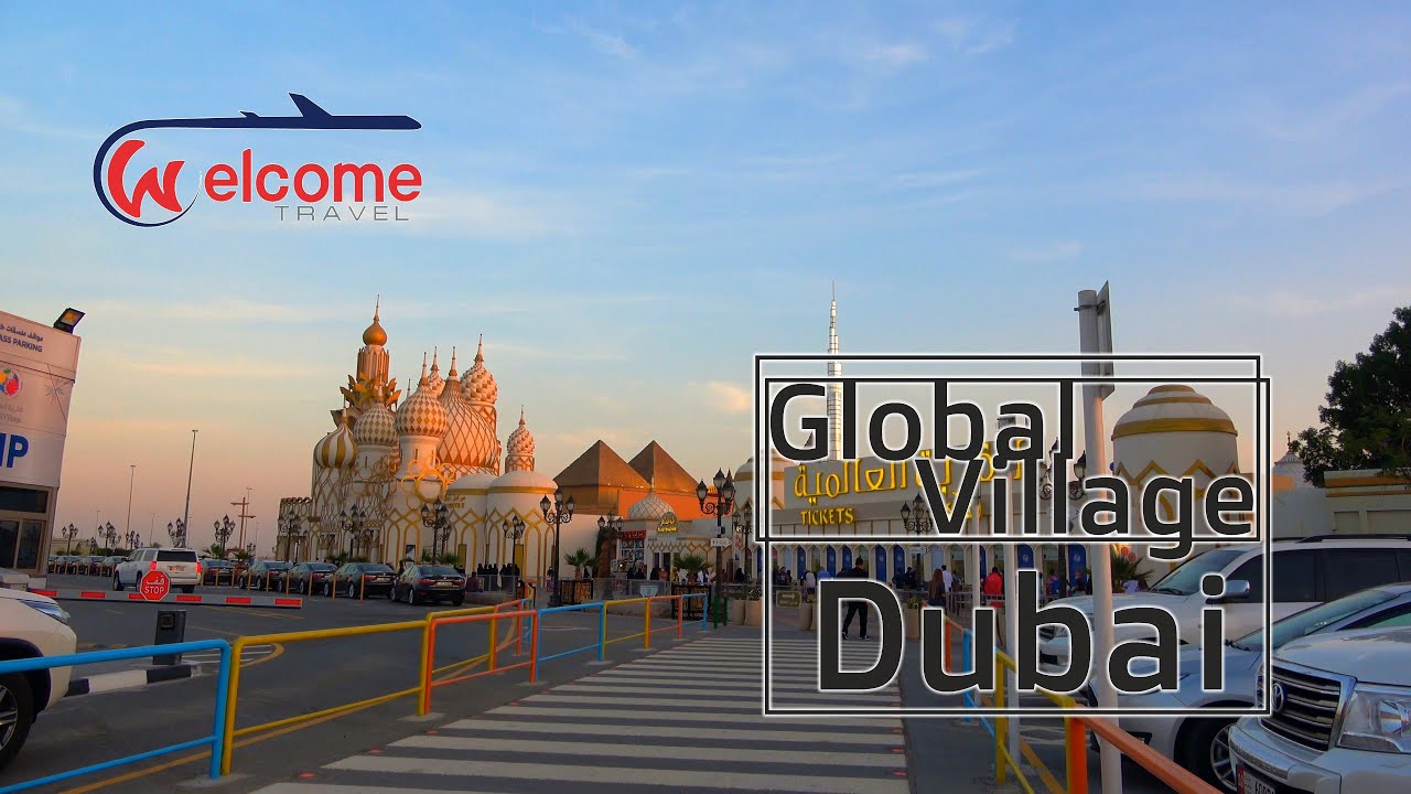 Global Village Dubai, UAE 4K bluemaxbg.com