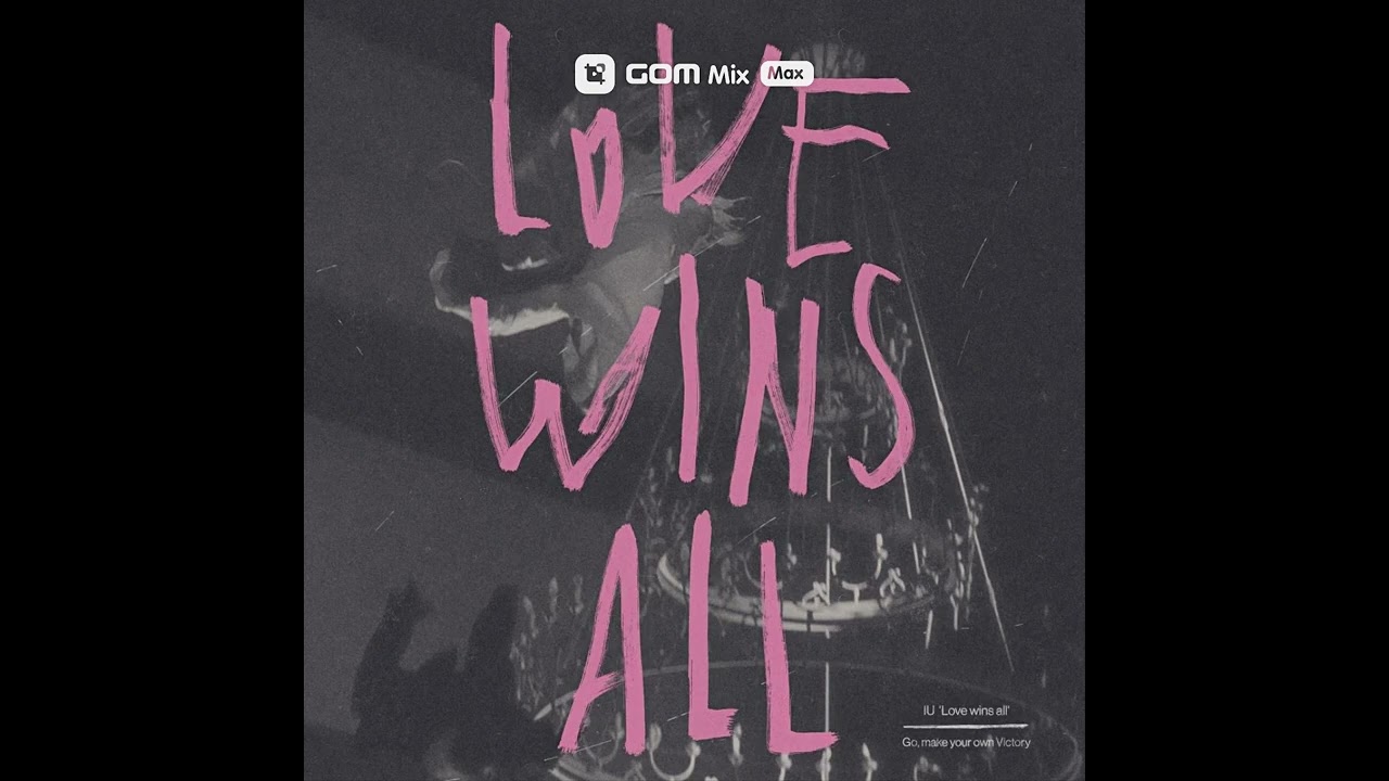 아이유(IU) - Love wins all(Instrumental)