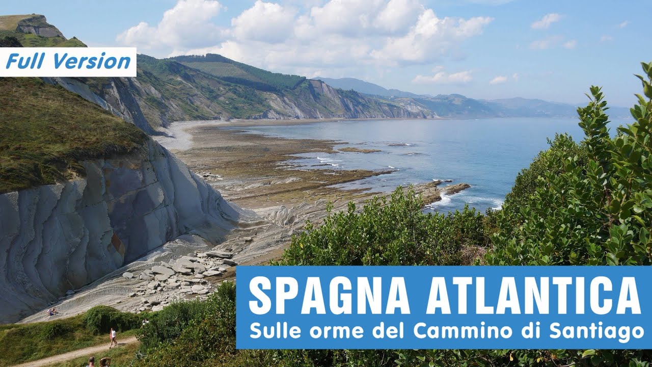 SPAGNA ATLANTICA / Viaggio in camper sulle orme del Cammino di Santiago - Full Version