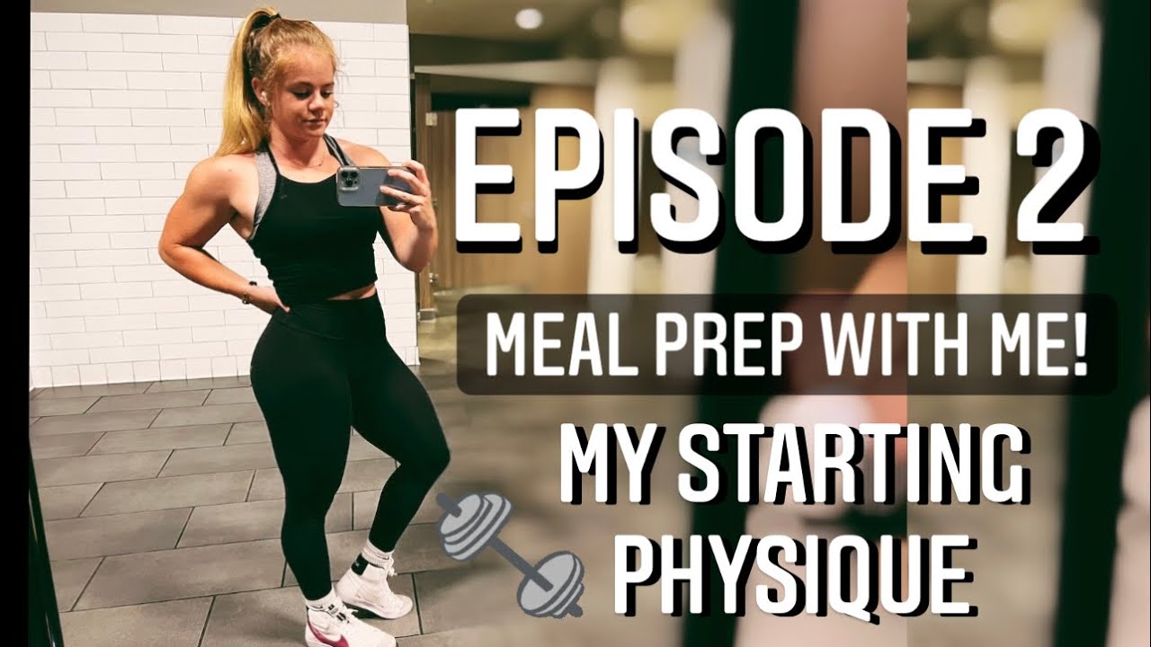 Meal Prep with Me & Day 1 Physique - EP. 2 Wellness Prep