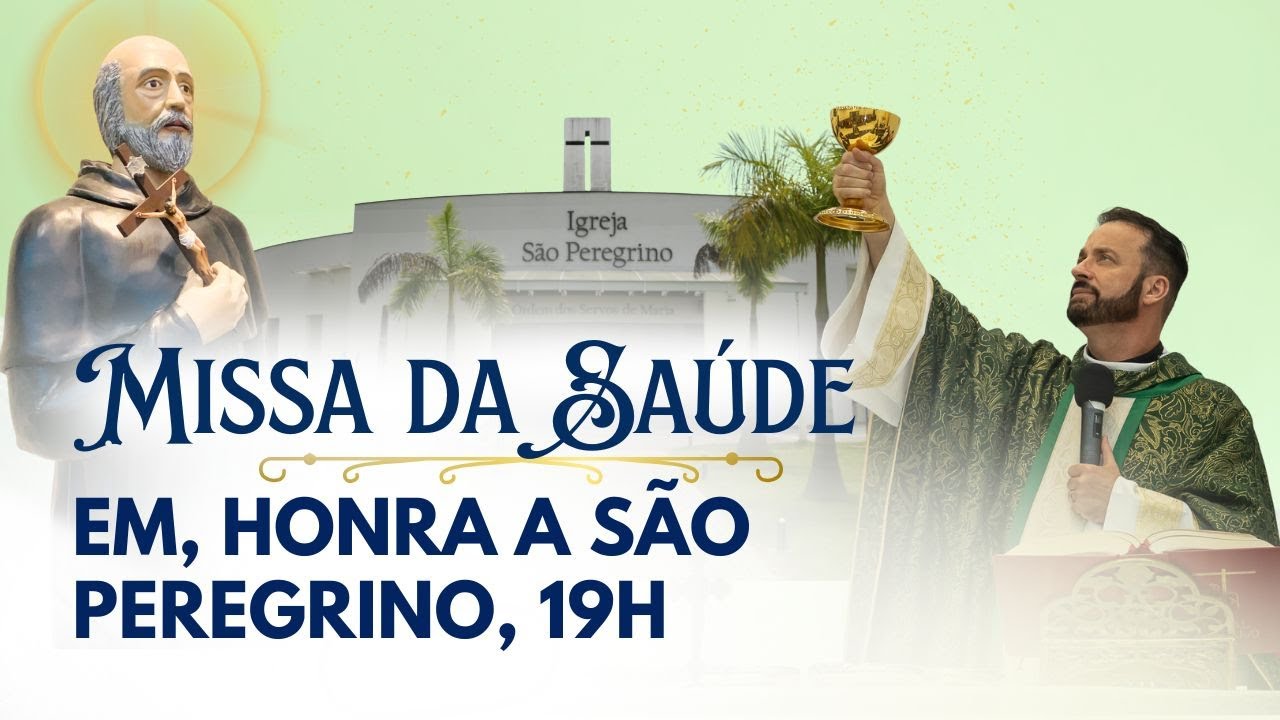 Missa da Saúde com Frei Rinaldo | Igreja São Peregrino | 04/02/26 às 19h
