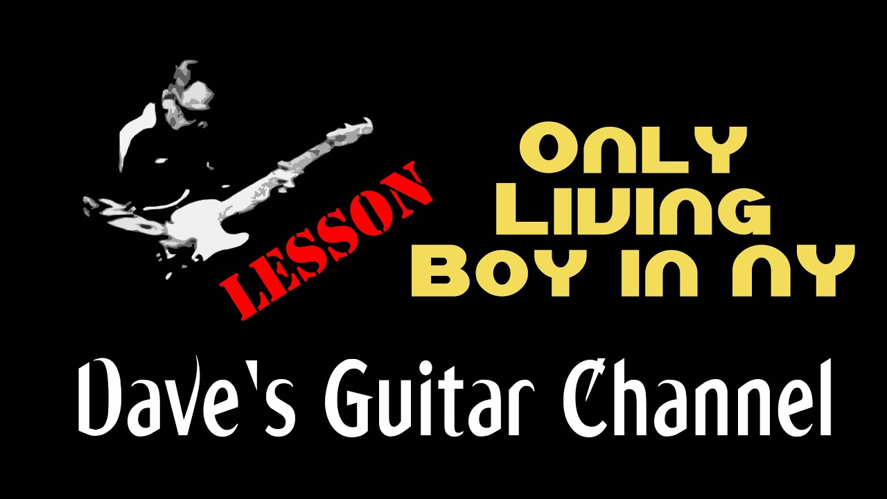 LESSON - Only Living Boy In New York by Simon & Garfunkel
