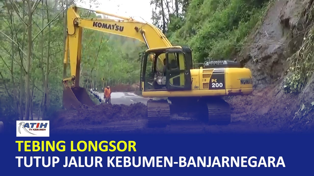 Tebing Longsor Tutup Jalur Kebumen-Banjarnegara Via Sempor - Ratih TV Kebumen