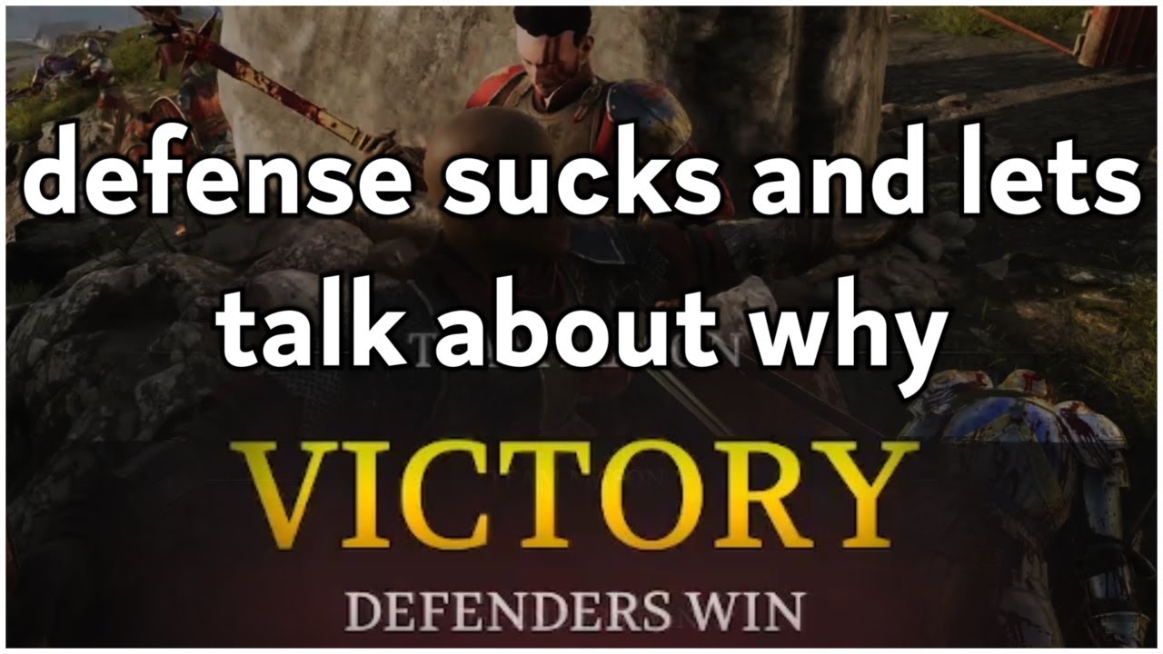 Defense and Team Stacking - Chivalry 2
