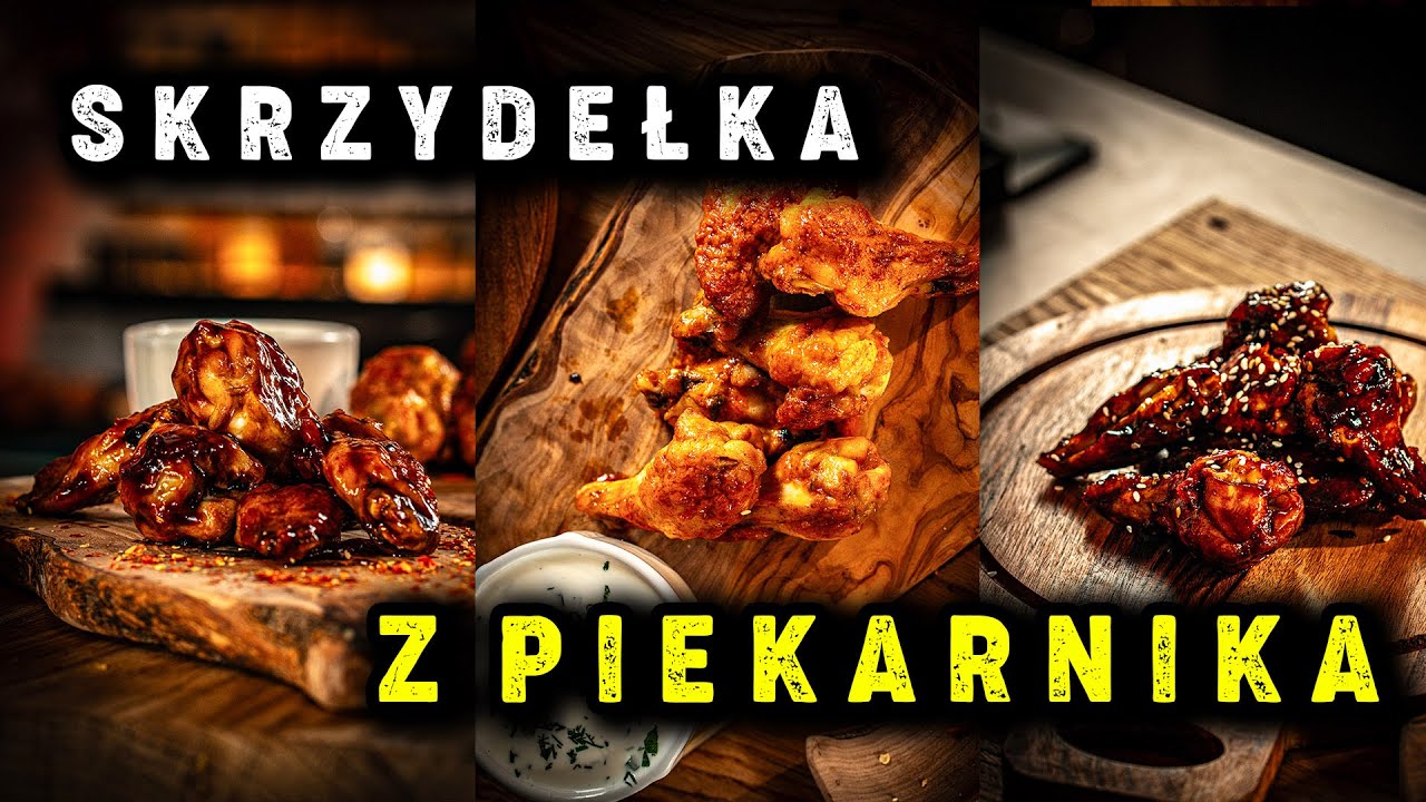 PROSTE I WYPASIONE SKRZYDEŁKA Z PIEKARNIKA - Foxx Gotuje