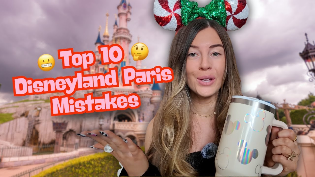 Не совершайте эти 10 ошибок в парижском Диснейленде! 😱 | Советы и рекомендации 🏰