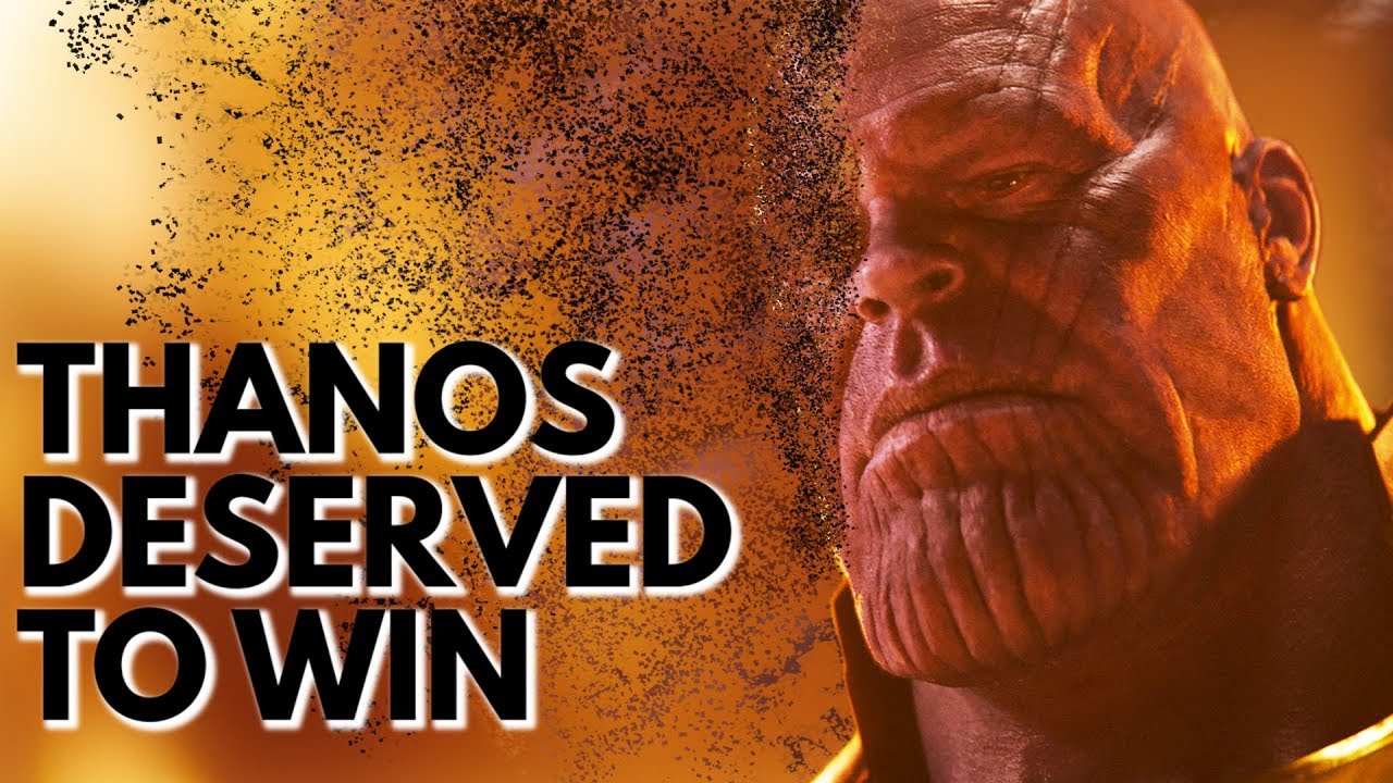 Thanos Deserved to Win