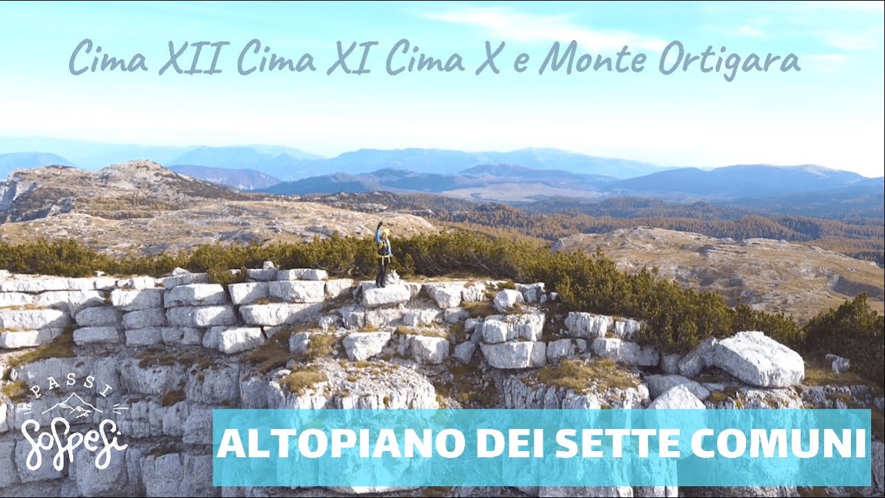 ALTOPIANO DEI SETTE COMUNI | Cima XII Cima XI Cima X e Monte Ortigara - escursione ad anello