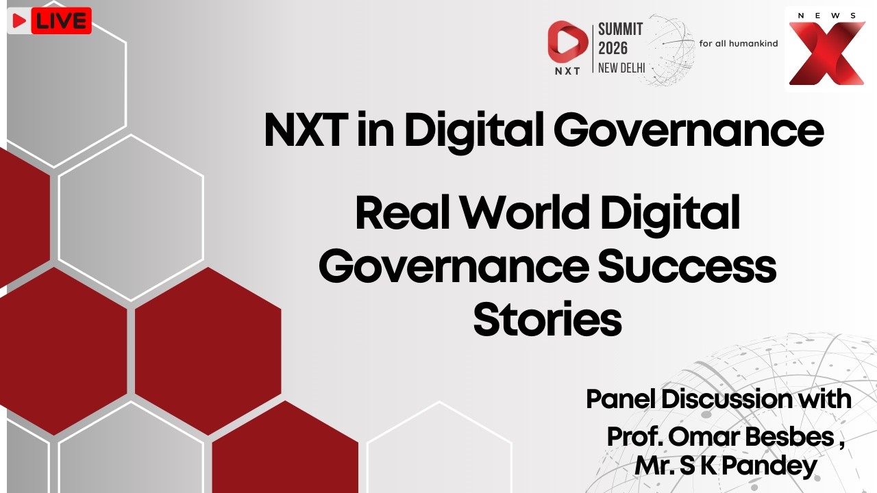 NXT Summit 2026 LIVE | NXT in Digital Governance; Real World Digital Governance Success Stories