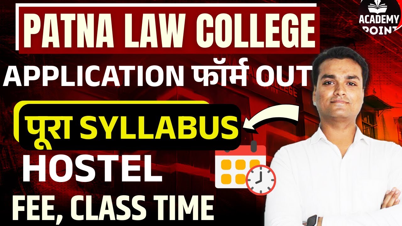 Patna Law College 2025 Admission 🔍 Form, Syllabus, Fees & Hostel Details