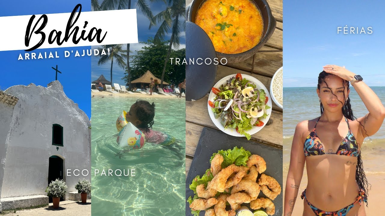 VLOG DA VIAGEM: ARRAIAL D'AJUDA- BAHIA, F&Eacute;RIAS EM FAM&Iacute;LIA, TRANCOSO, AIRBNB E VIAJANDO COM BEB&Ecirc;!