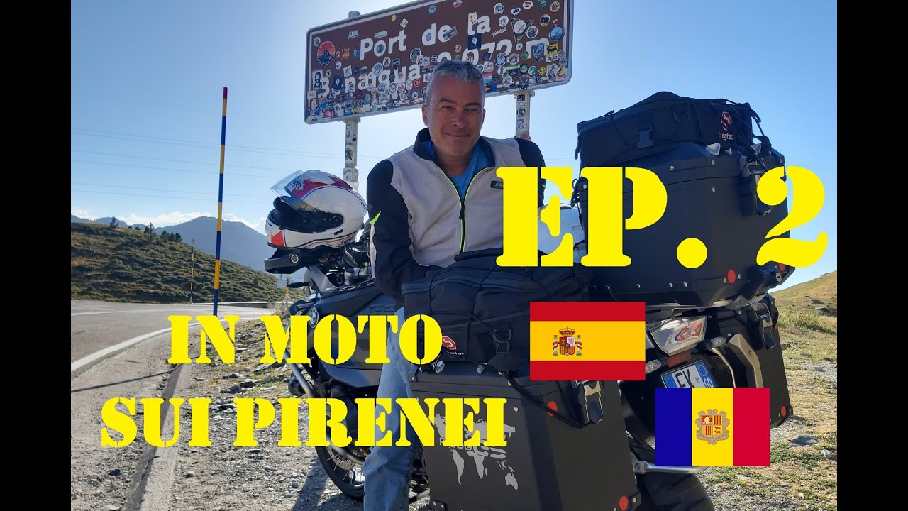 Pirenei in moto - Episodio 2 - Day 4 - Andorra e Pirenei Orientali