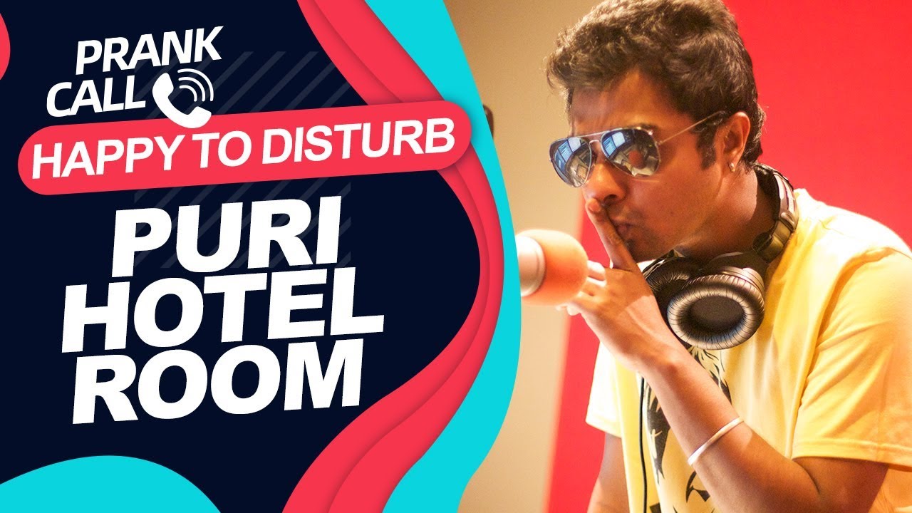 Happy To Disturb - Puri Hotel Room | Prank Call by RJ Sayan | Bangla Comedy