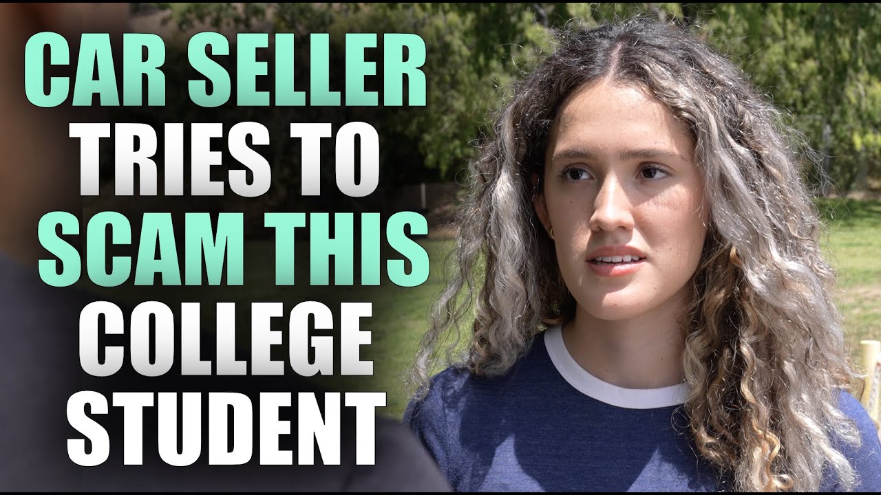 Car Salesman Tries to SCAM COLLEGE STUDENT