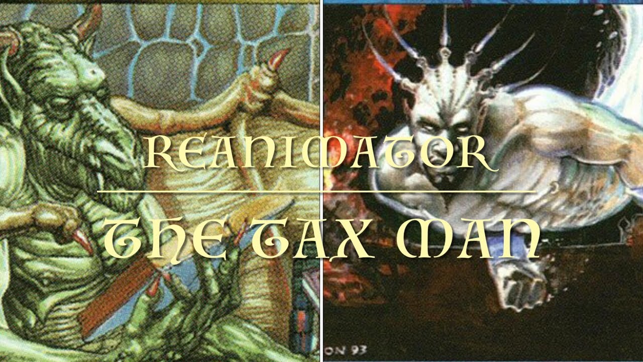 154) Long Island Cup 3.0. Reanimator Vs. Tax-Man. (Extra Matchup) MTG Old School. 93/94. Magic.