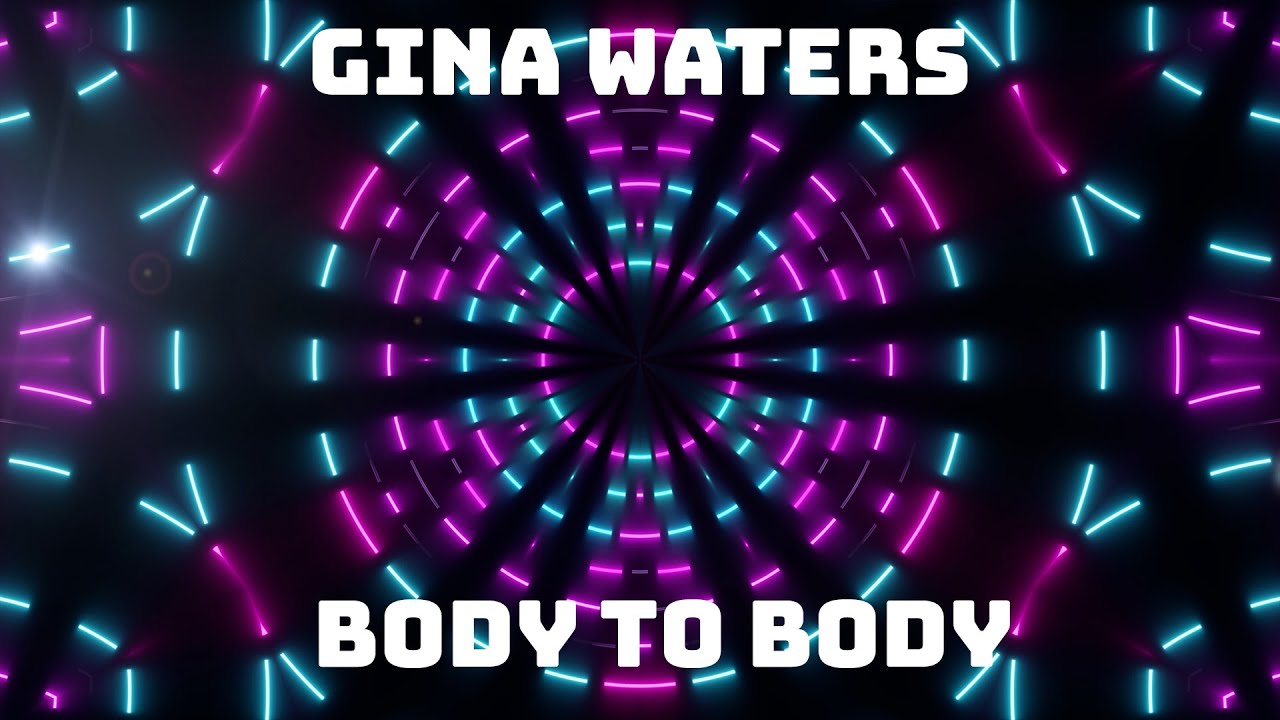 GINA WATERS - Body To Body