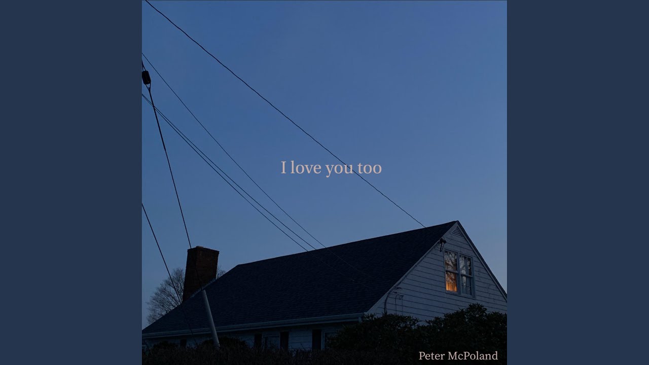 I Love You Too