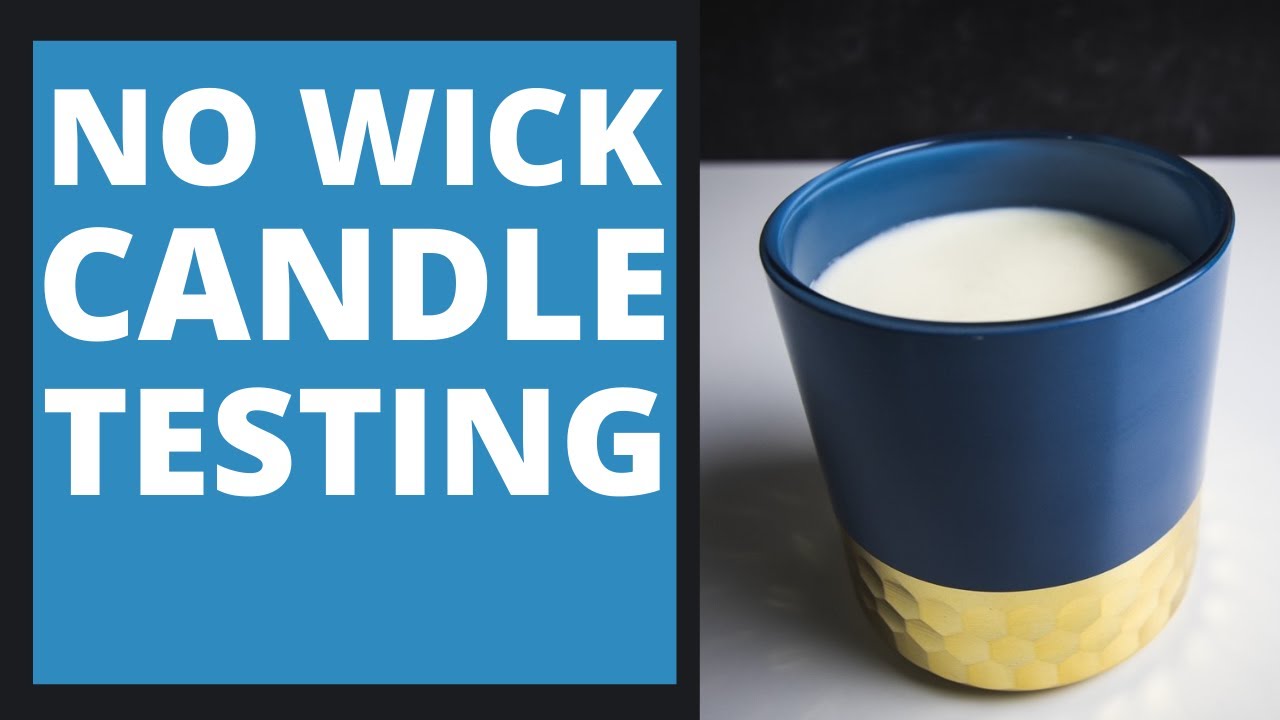 WICKLESS CANDLE TESTING: Test multiple wicks in one vessel
