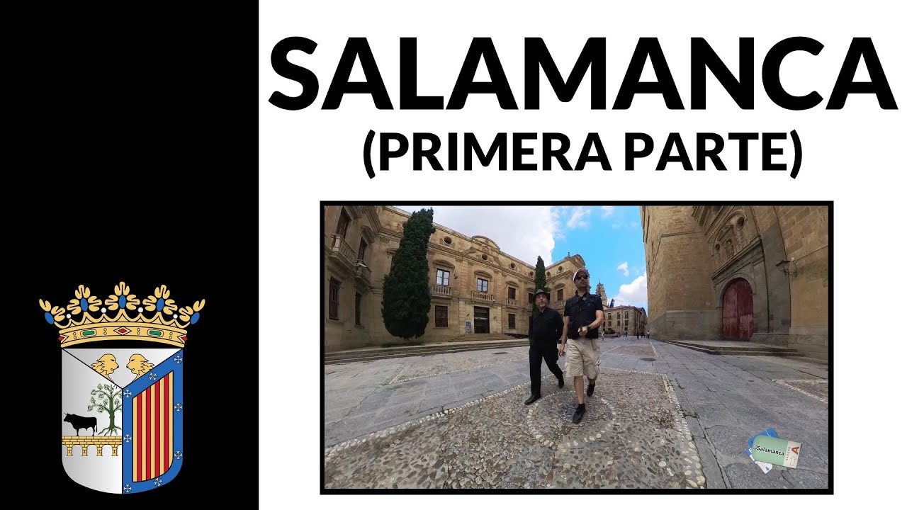 Salamanca (primera parte)
