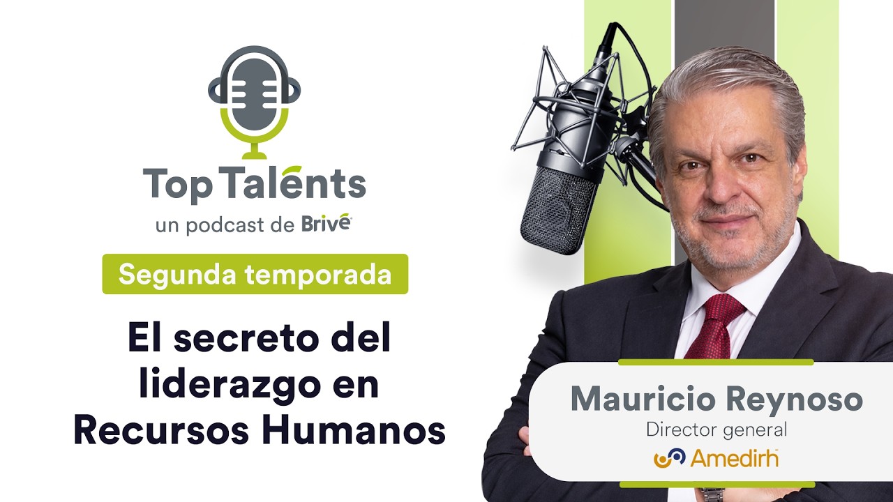 Top Talents #10. AMEDIRH: El secreto del liderazgo en Recursos Humanos