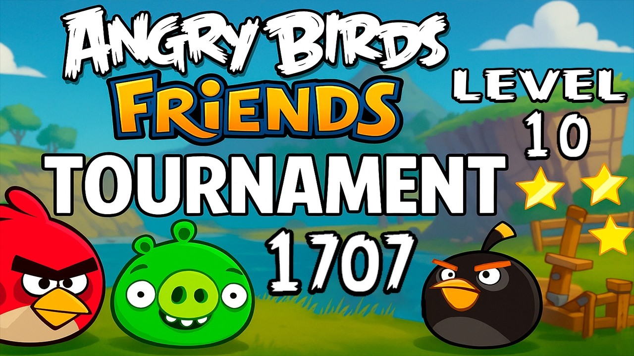 Angry Birds Friends Level 10 Tournament 1707 - MAX SCORE Strategy (25.02.2026) no Power-Ups
