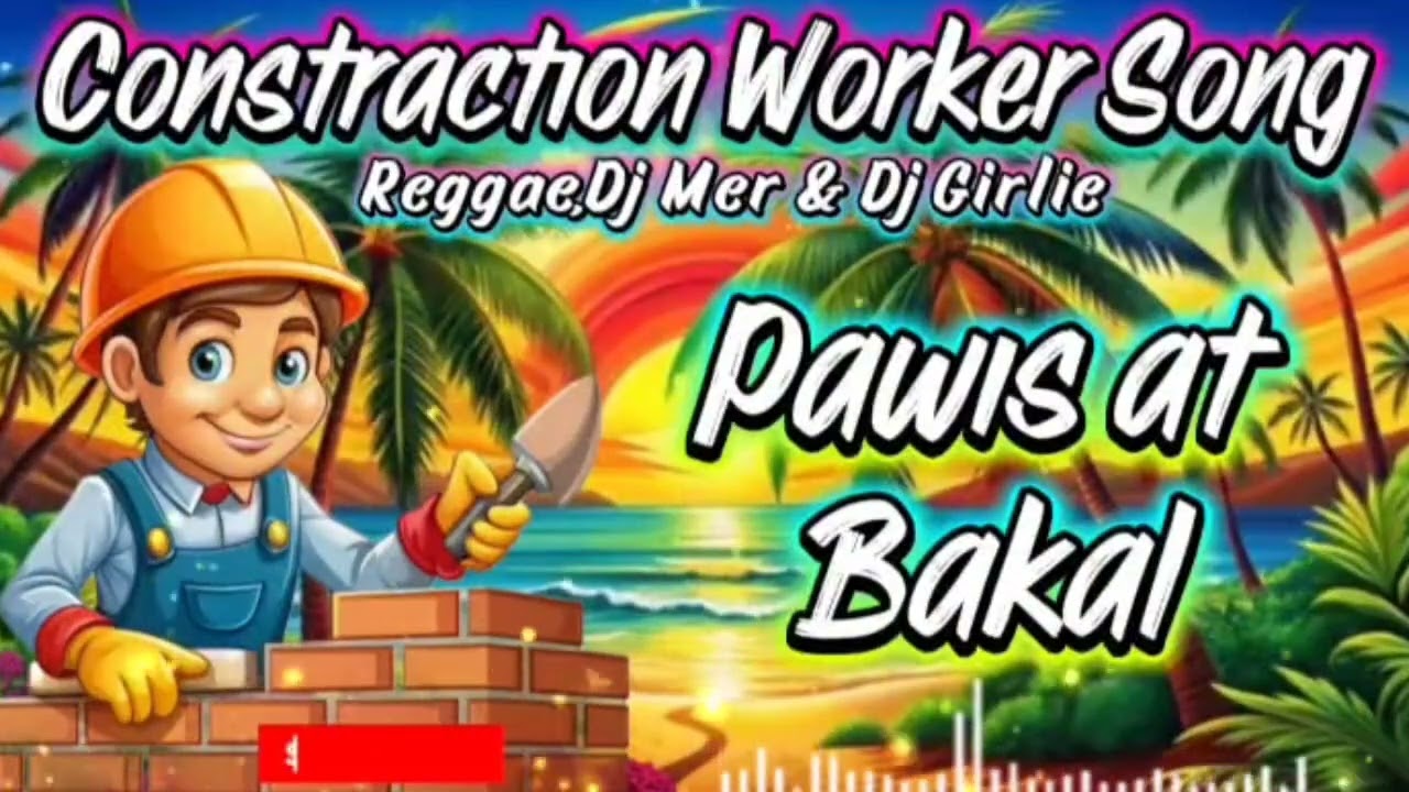 Mer Music - PAWIS AT BAKAL. (Reggae)