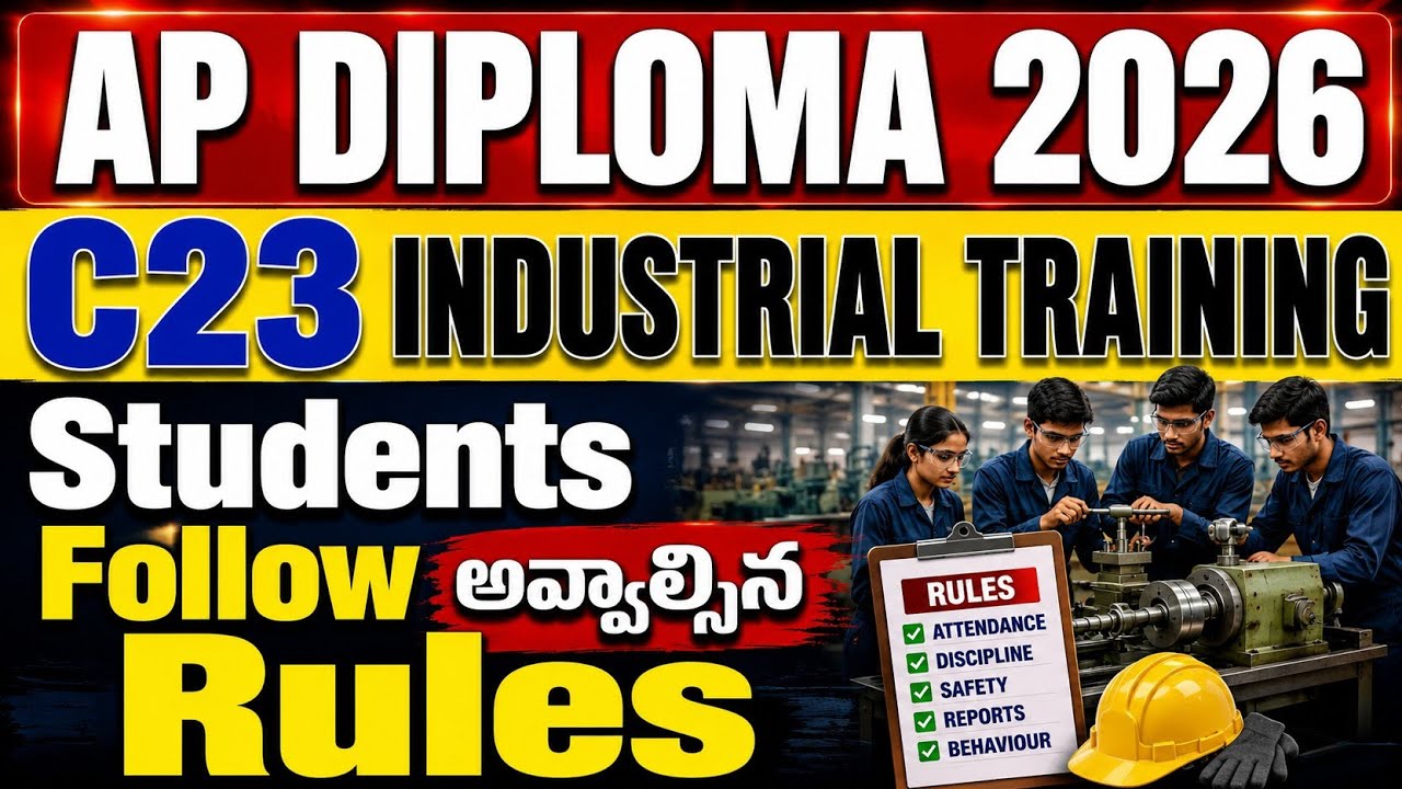 AP DIPLOMA 2026: Industrial Training లో Students తప్పకుండా Follow అవ్వాల్సిన Rules