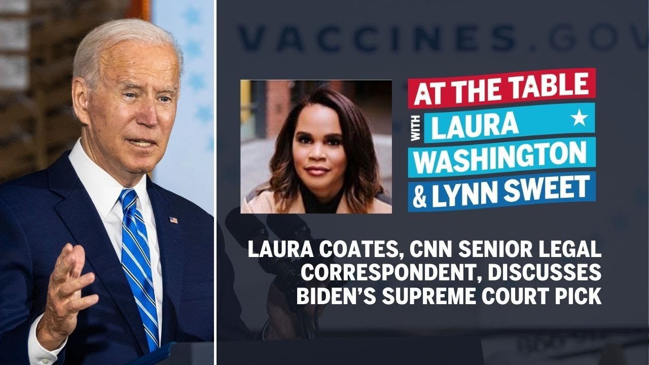 Laura Coates, CNN senior legal correspondent, discusses Biden&rsquo;s Supreme Court pick